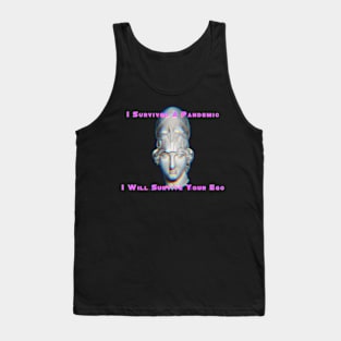 Pandemic Ego Survival Tank Top